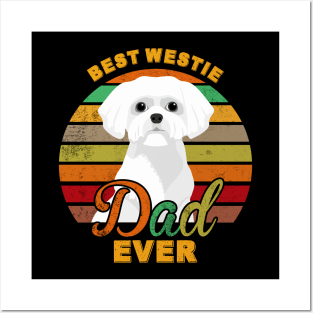 Best Westie Dad Ever Posters and Art